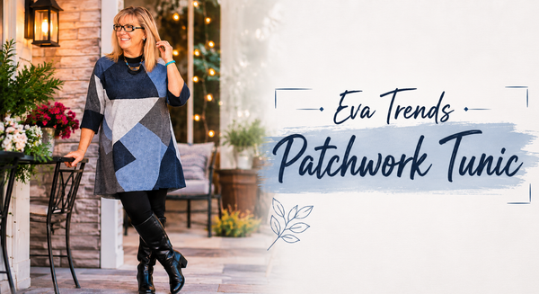 Eva Trends Patchwork Tunic and a New Day